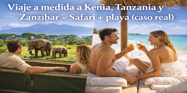 Viaje a medida a Kenia, Tanzania y Zanzíbar con safari y playa para pareja